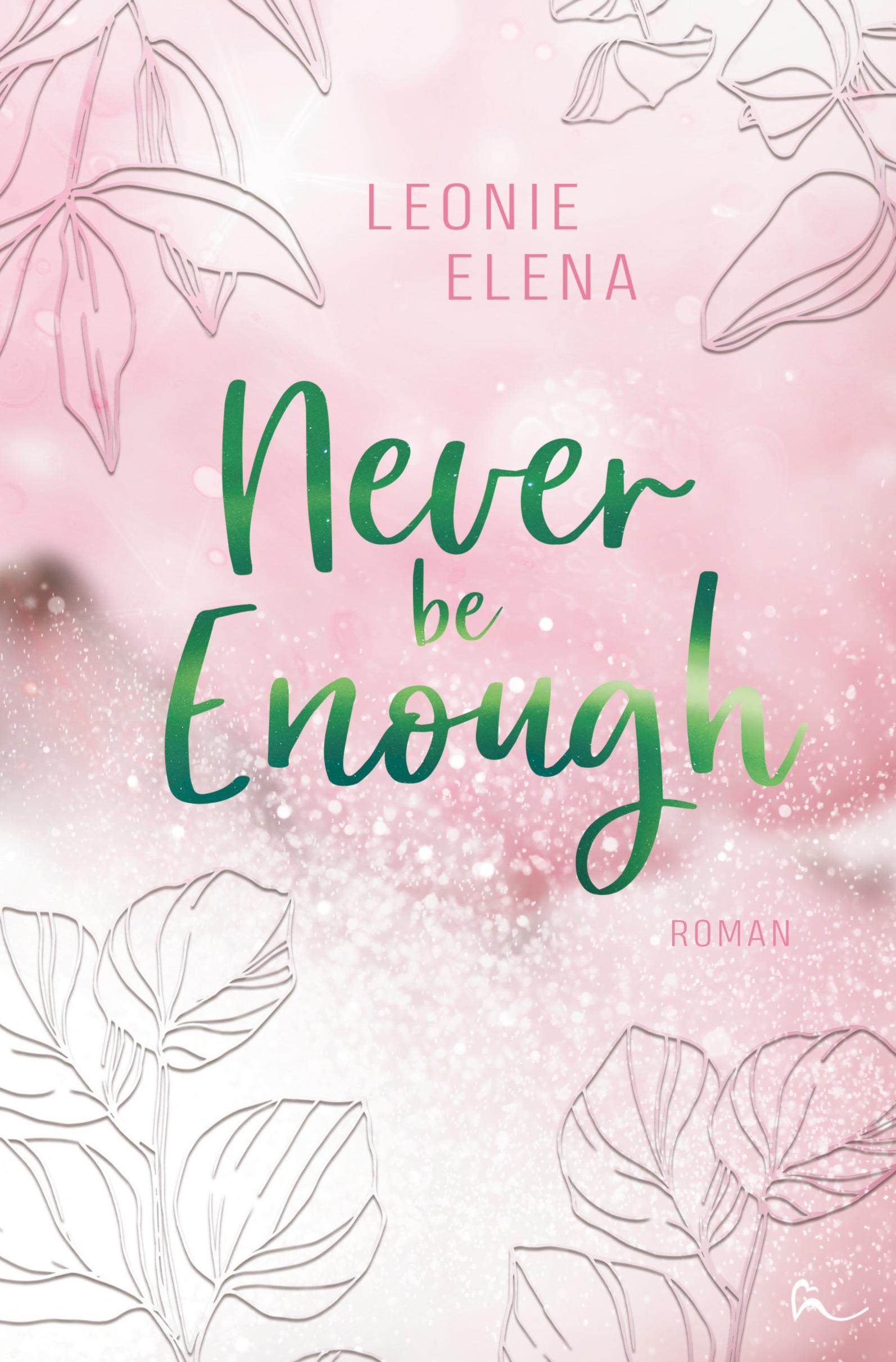 Vorderes Coverbild Never Be Enough