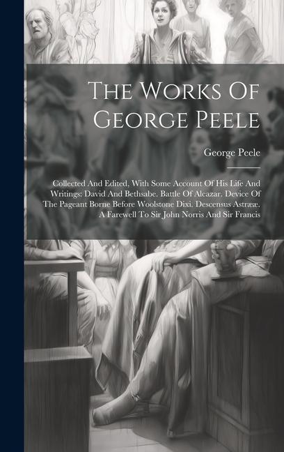 Vorderes Coverbild The Works Of George Peele