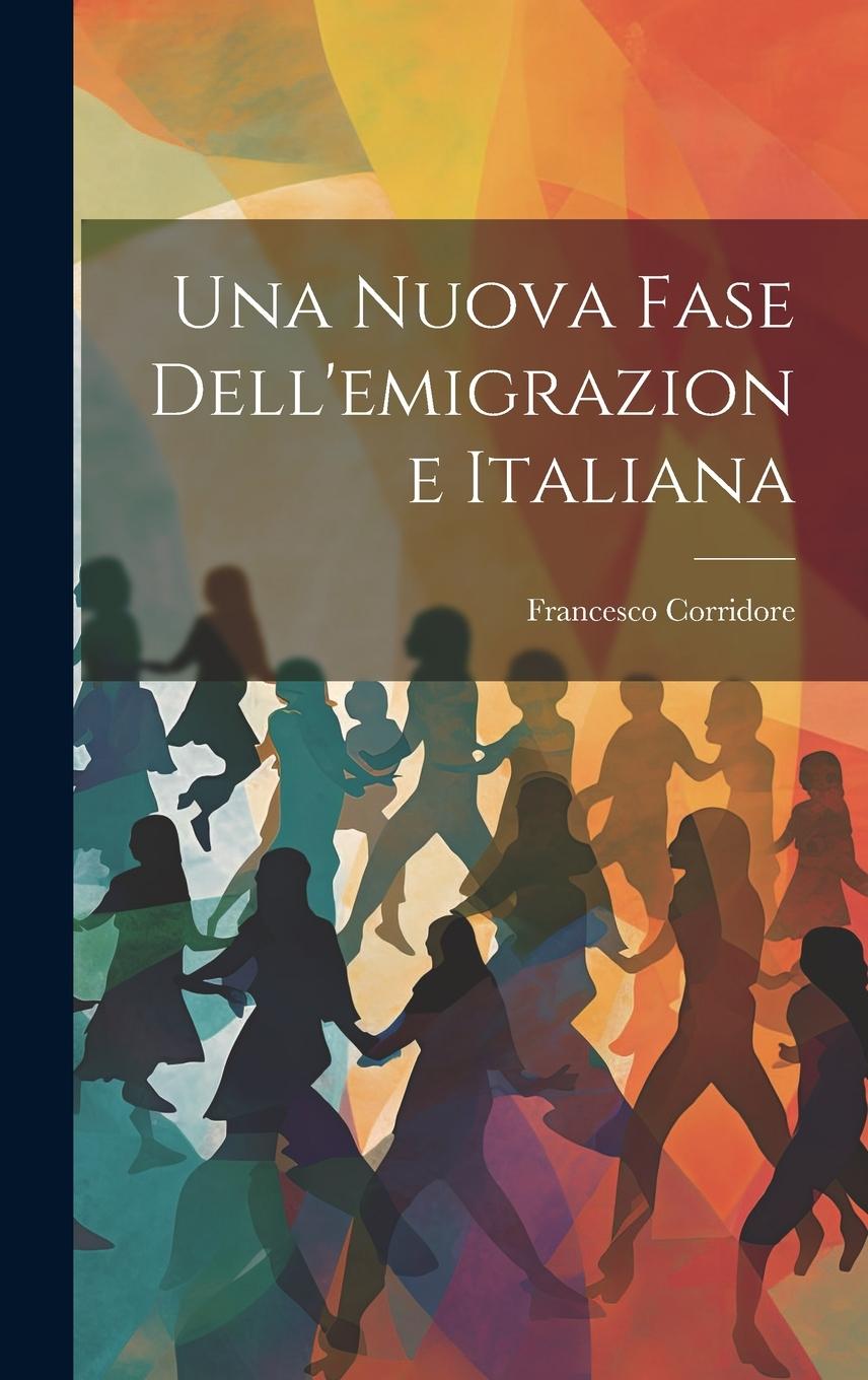 Vorderes Coverbild Una Nuova Fase Dell'emigrazione Italiana