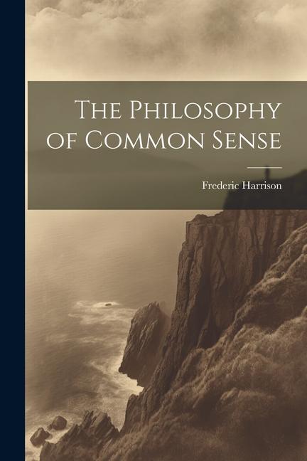 Vorderes Coverbild The Philosophy of Common Sense