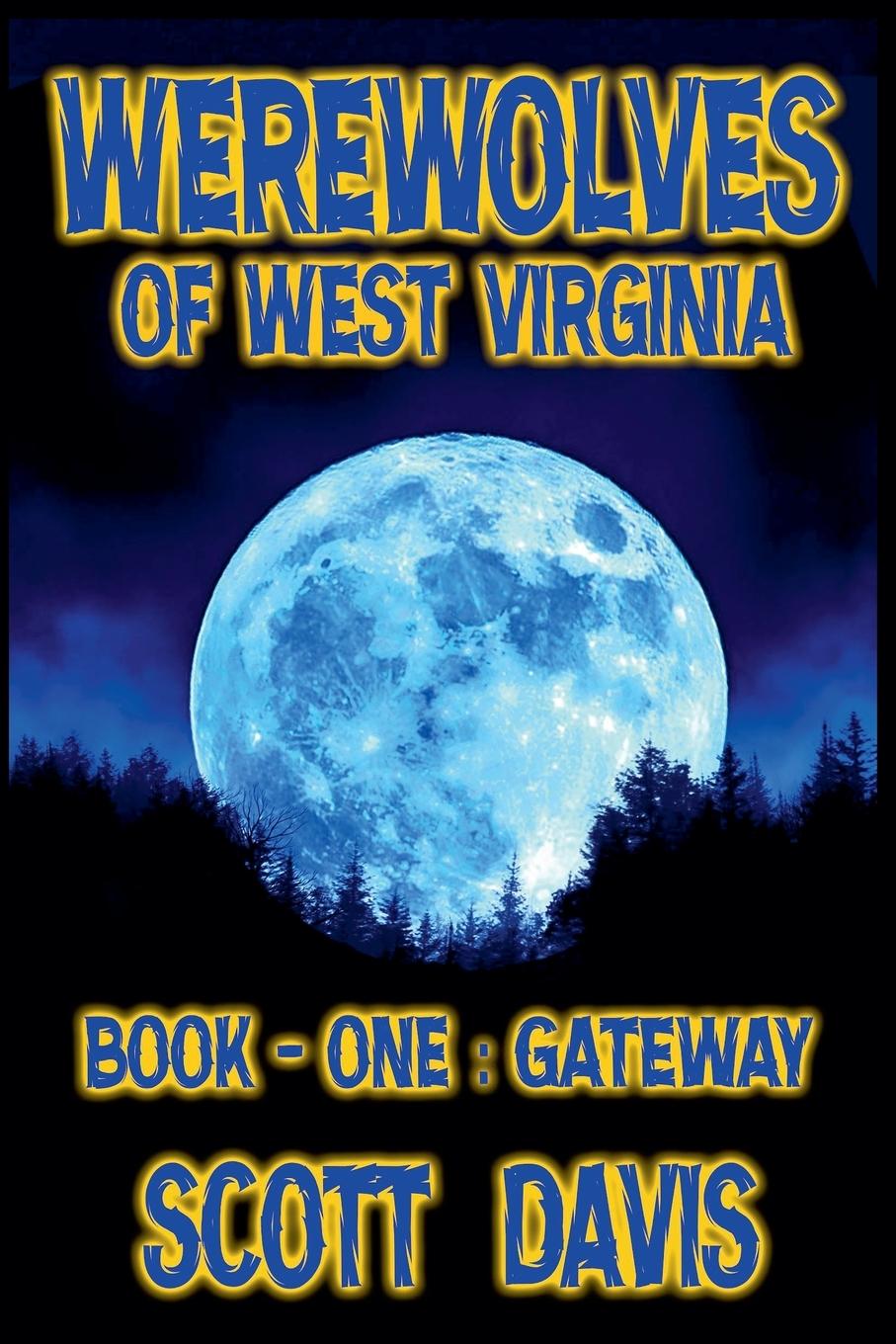 Vorderes Coverbild Werewolves of West Virginia - Book 1 - Gateway