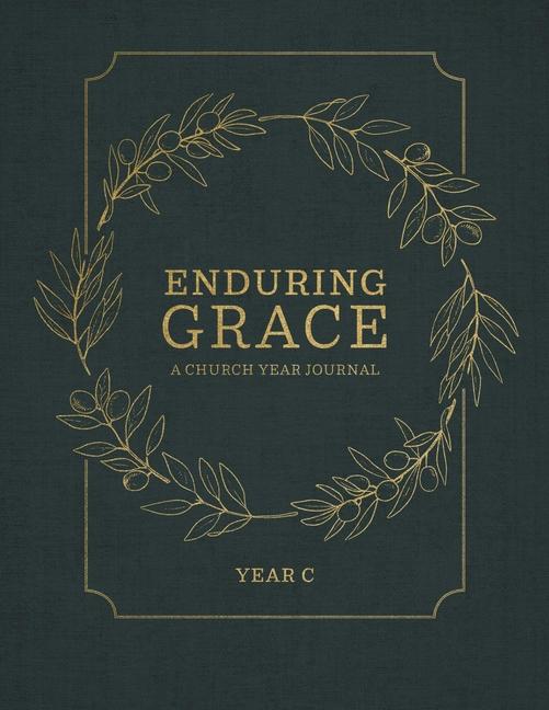 Vorderes Coverbild Enduring Grace: A Church Year Journal Year C