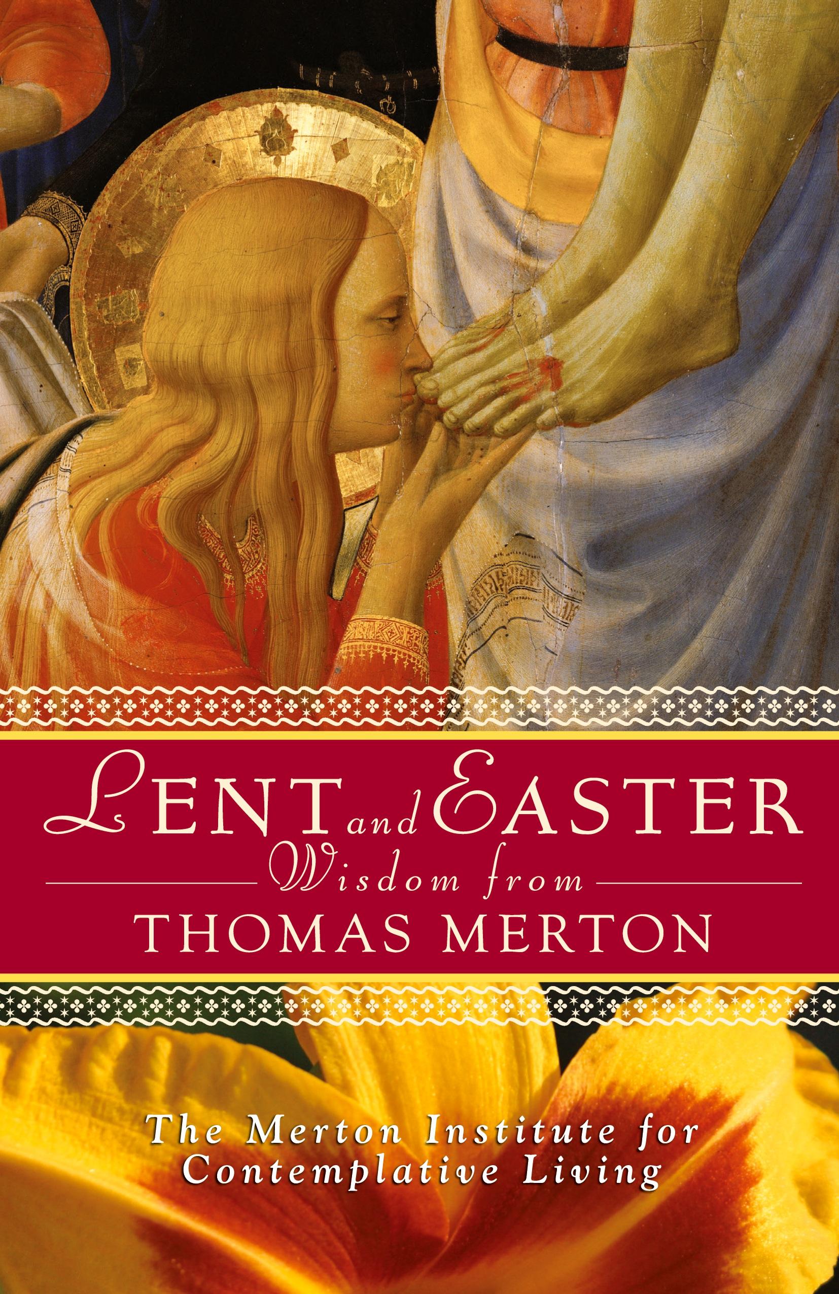 Vorderes Coverbild Lent and Easter Wisdom from Thomas Merton