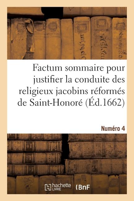 Vorderes Coverbild Factum sommaire pour justifier la conduite des religieux jacobins réformés de Saint-Honoré
