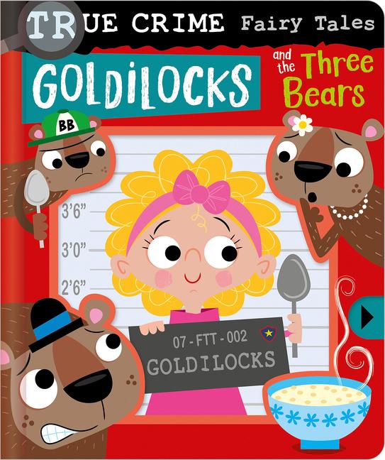 Vorderes Coverbild True Crime Fairy Tales Goldilocks and the Three Bears