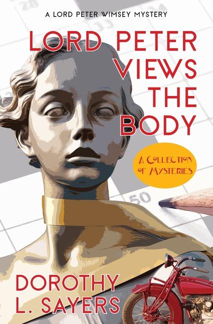 Vorderes Coverbild Lord Peter Views the Body (Warbler Classics Annotated Edition)