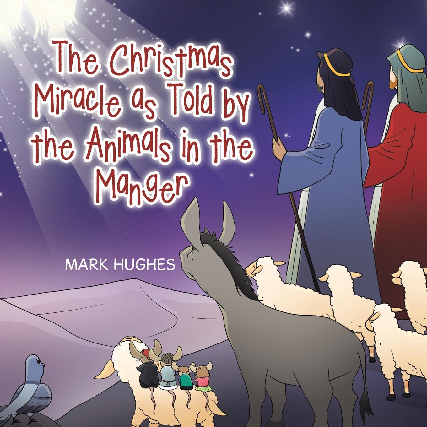 Vorderes Coverbild The Christmas Miracle as Told by the Animals in the Manger