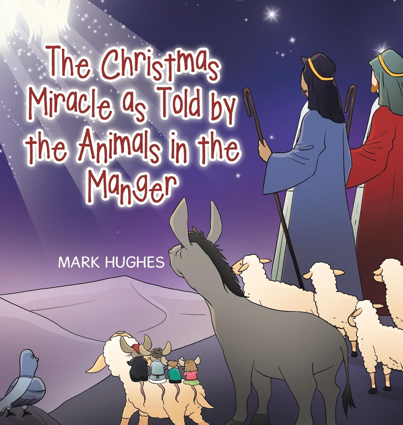 Vorderes Coverbild The Christmas Miracle as Told by the Animals in the Manger