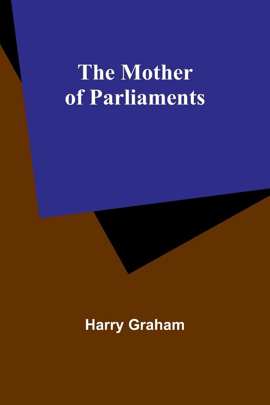 Vorderes Coverbild The Mother of Parliaments