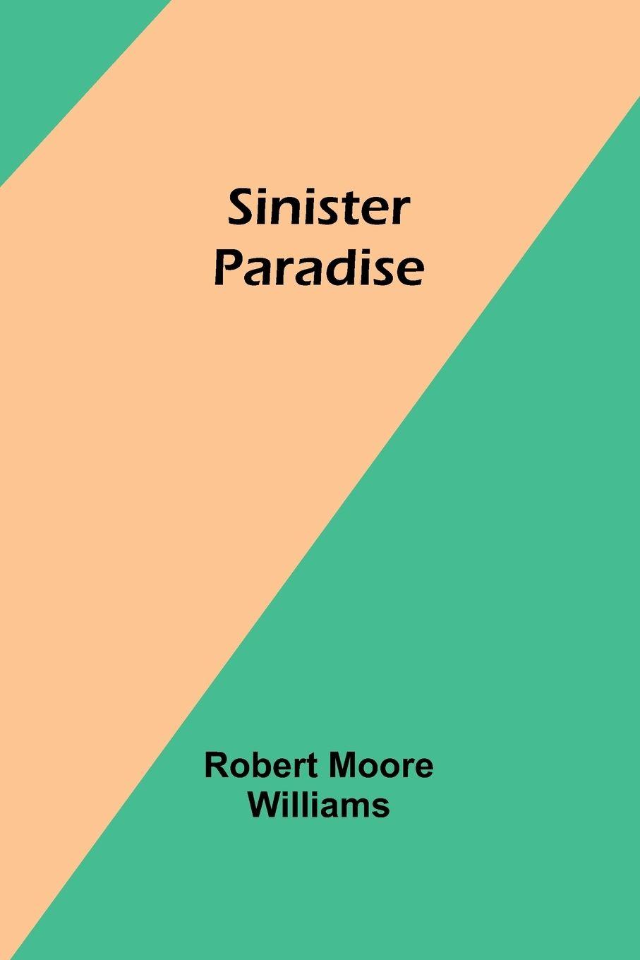 Vorderes Coverbild Sinister Paradise