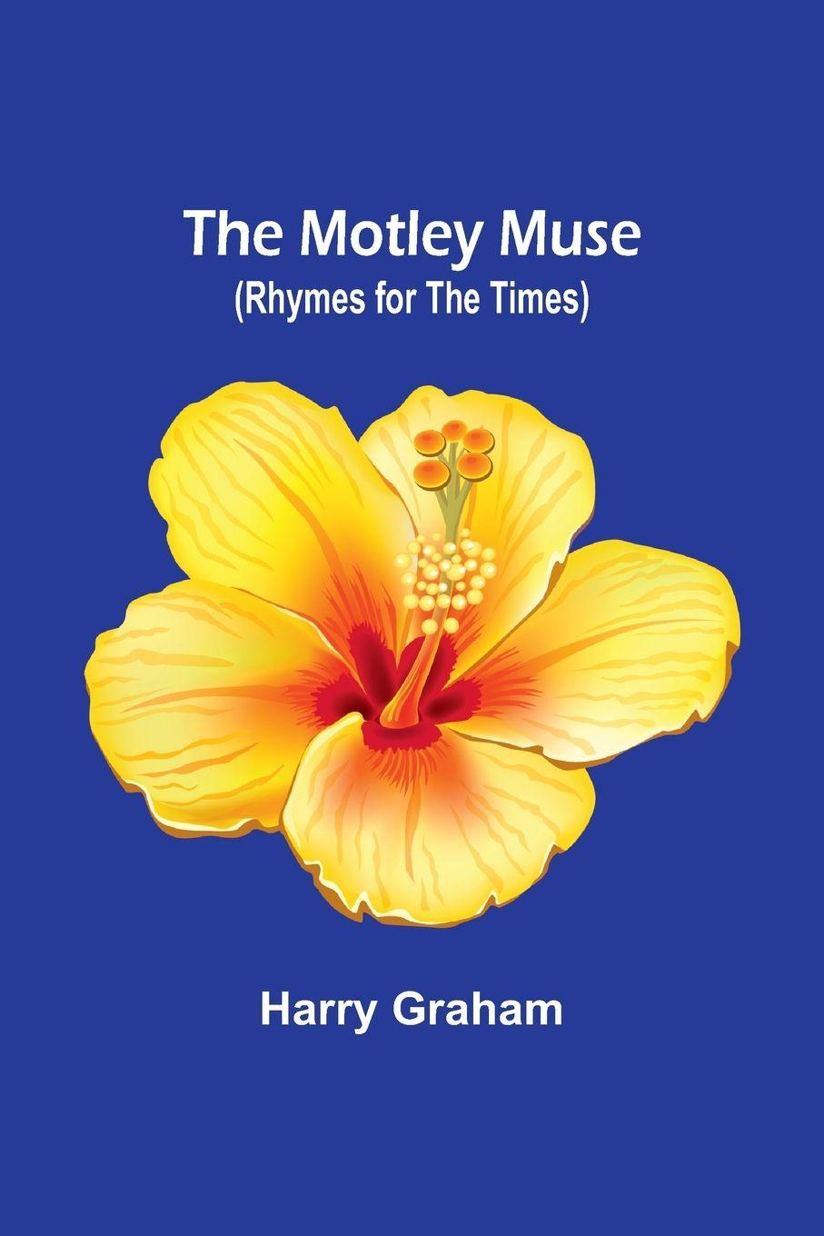 Vorderes Coverbild The Motley Muse (Rhymes for the Times)