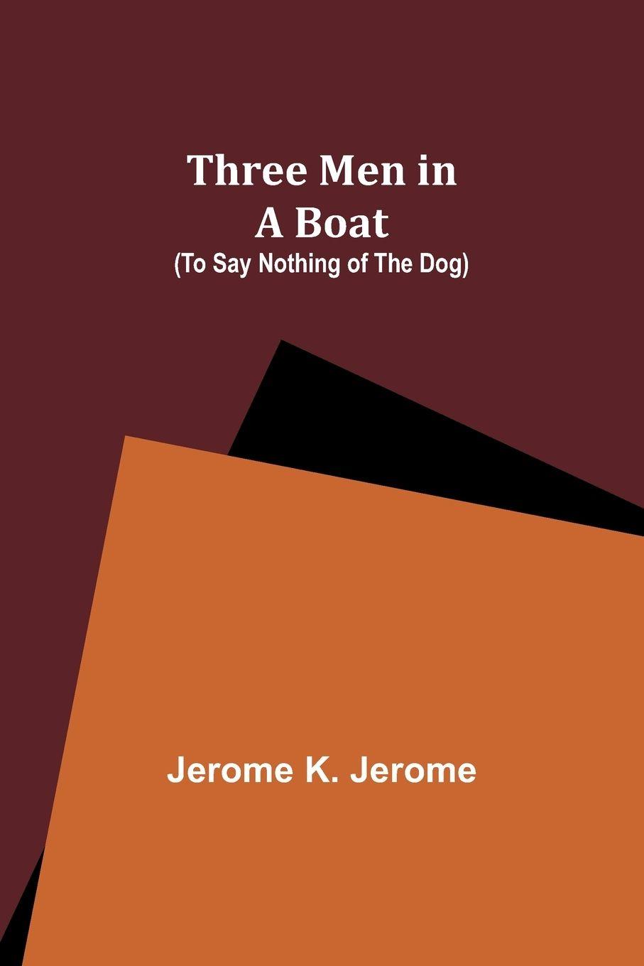 Vorderes Coverbild Three Men in a Boat (To Say Nothing of the Dog)