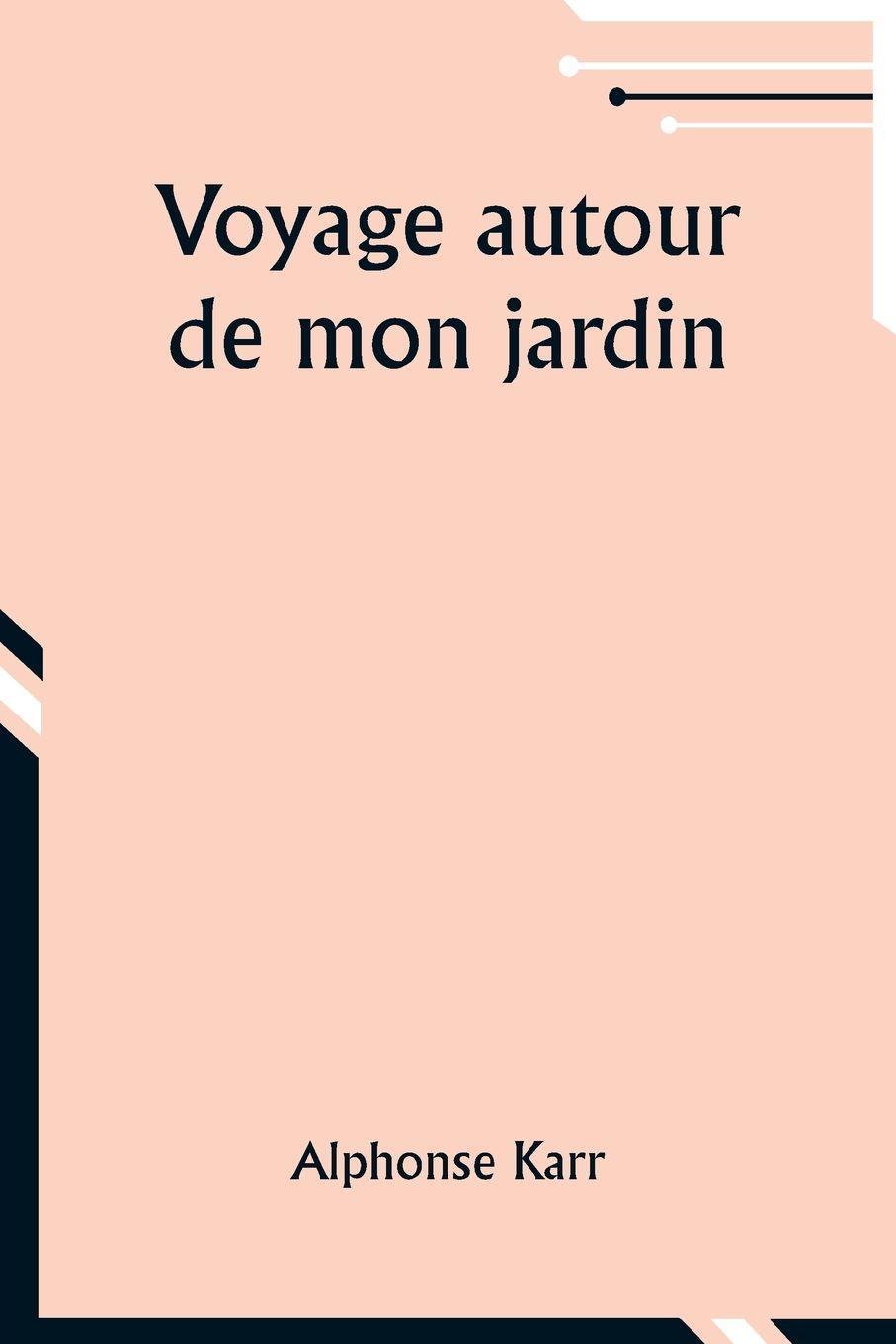 Vorderes Coverbild Voyage autour de mon jardin
