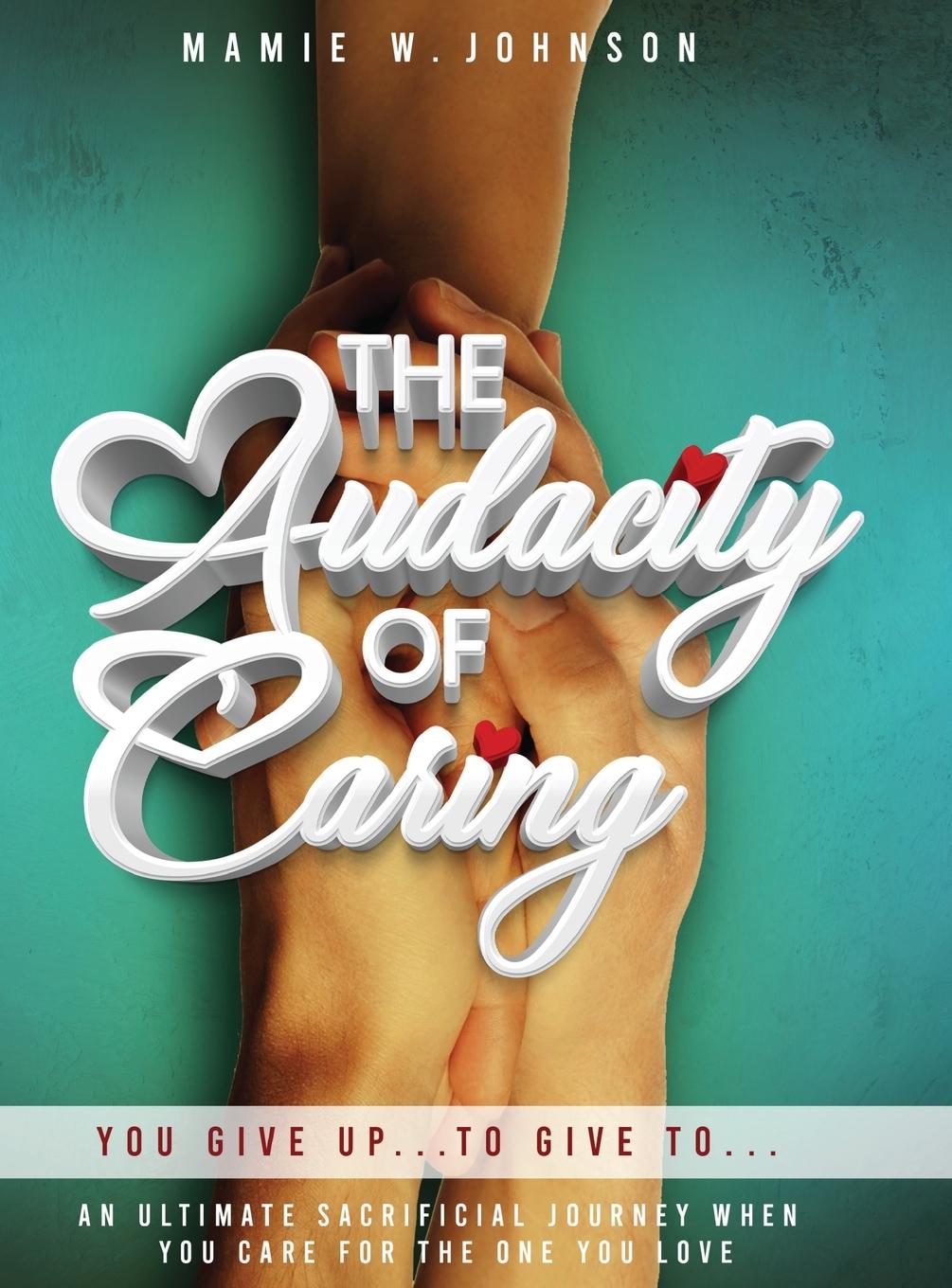 Vorderes Coverbild The Audacity of Caring