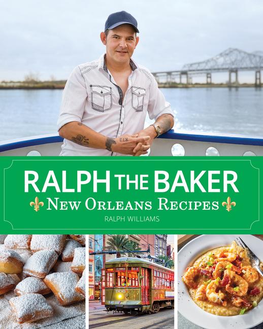 Vorderes Coverbild Ralph the Baker New Orleans Recipes