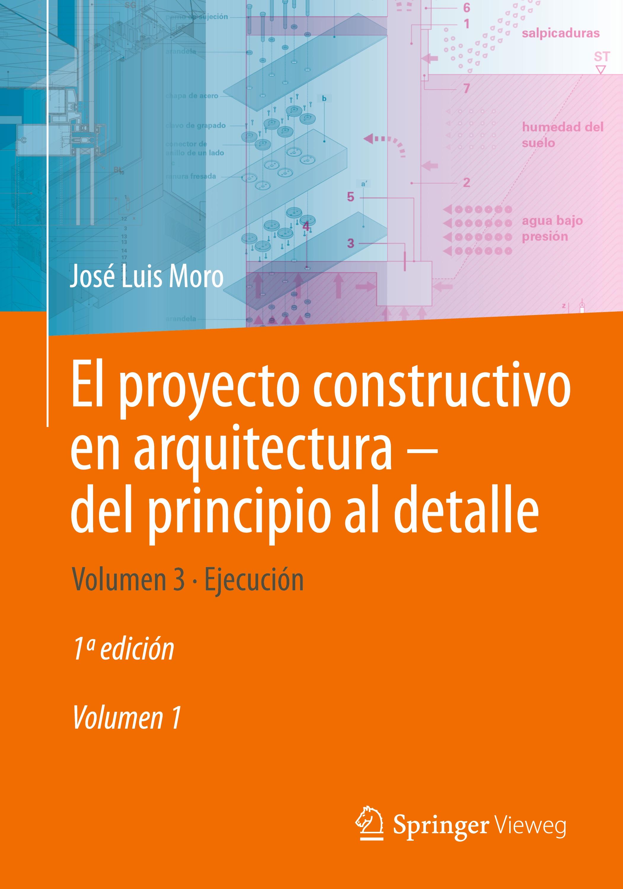 Vorderes Coverbild El proyecto constructivo en arquitectura-del principio al detalle