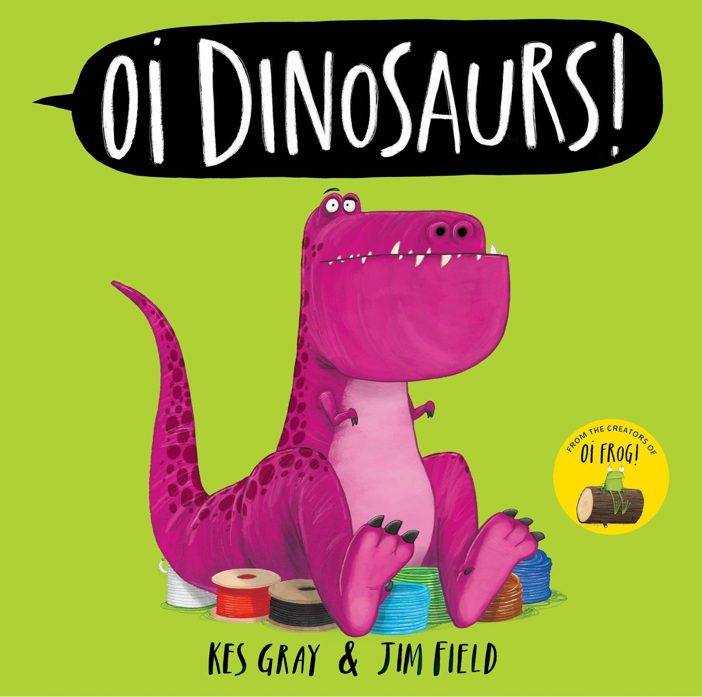 Vorderes Coverbild Oi Dinosaurs!