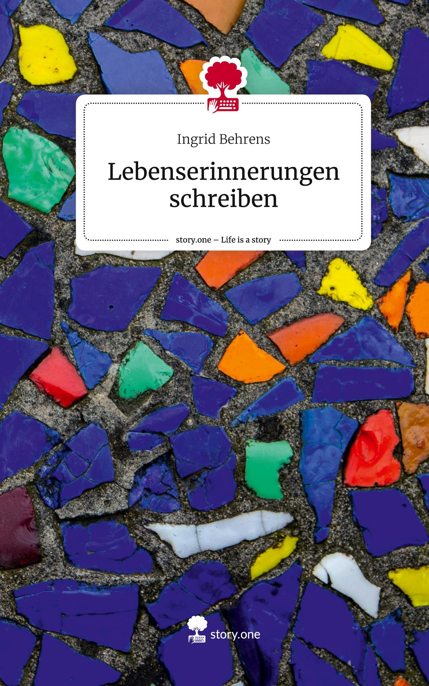 Vorderes Coverbild Lebenserinnerungen schreiben. Life is a Story - story.one