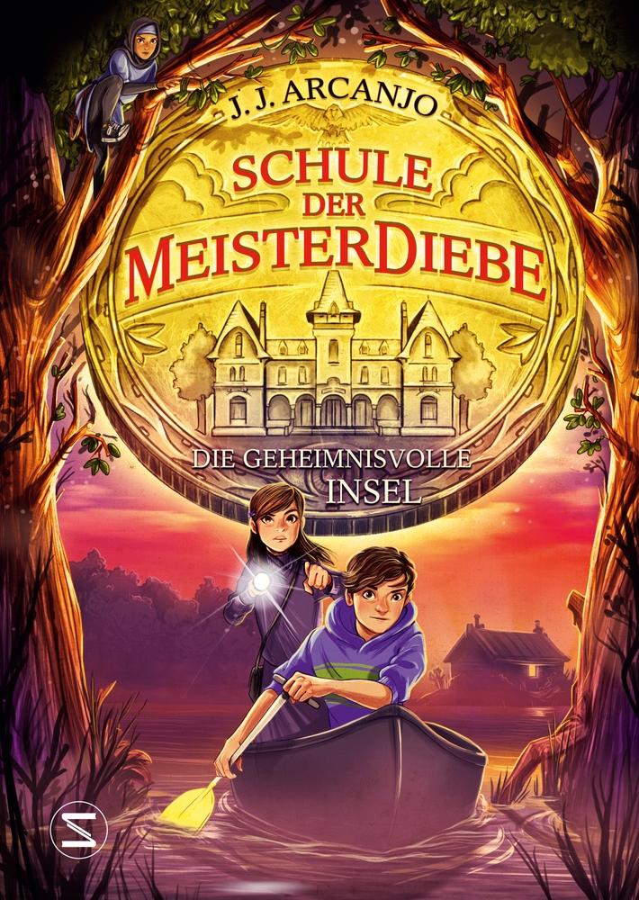 Vorderes Coverbild Schule der Meisterdiebe 3: Die geheimnisvolle Insel