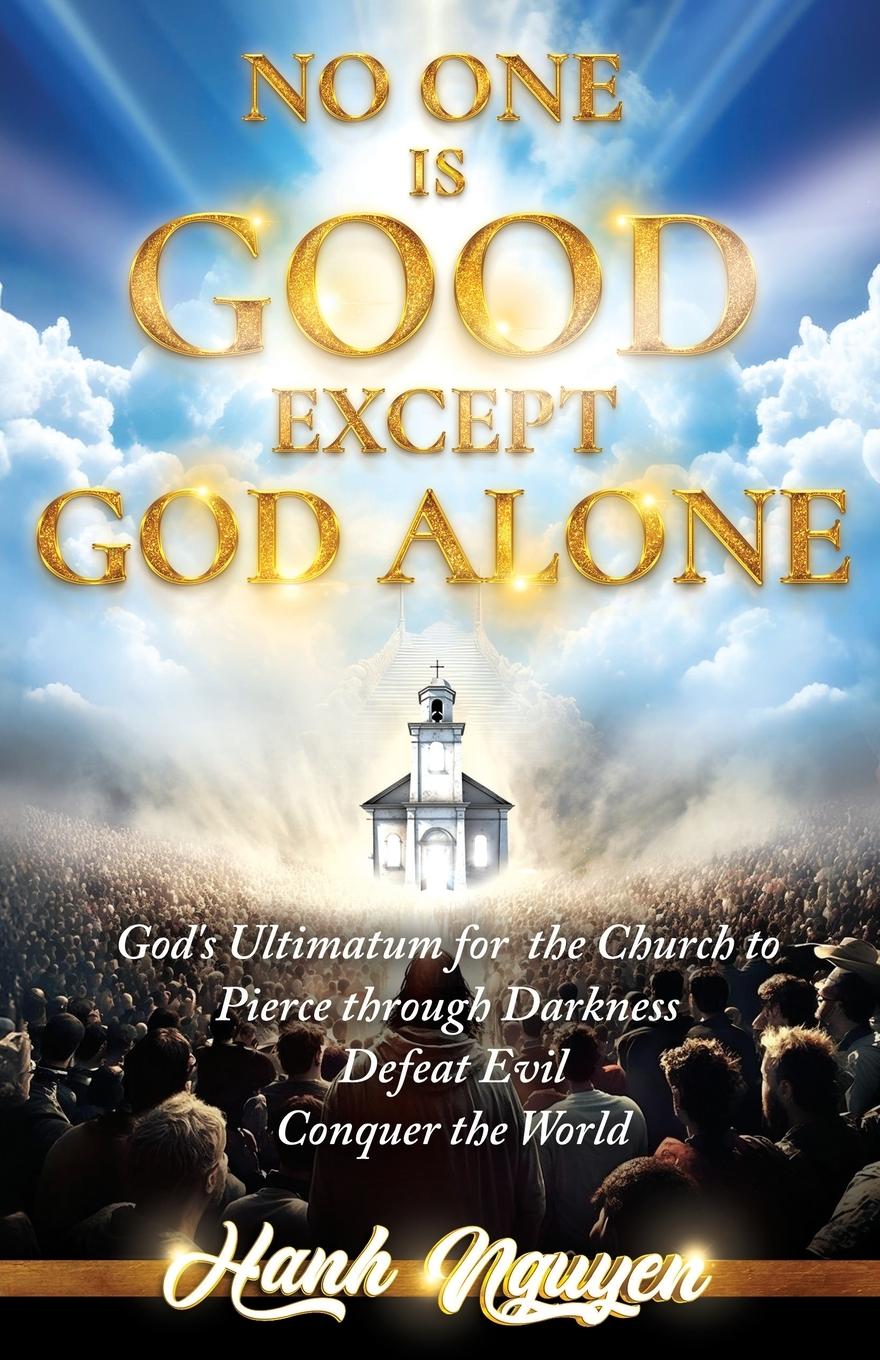 Vorderes Coverbild No One Is Good Except God Alone
