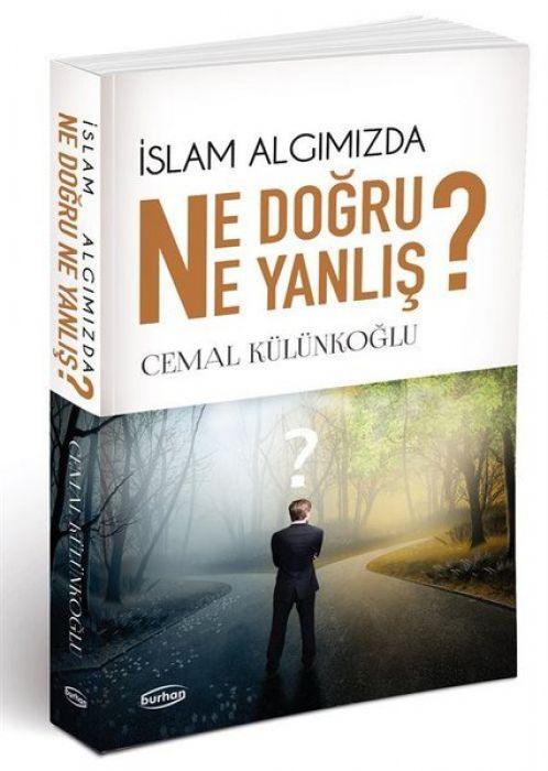 Vorderes Coverbild Islam Algimizda Ne Dogru Ne Yanlis