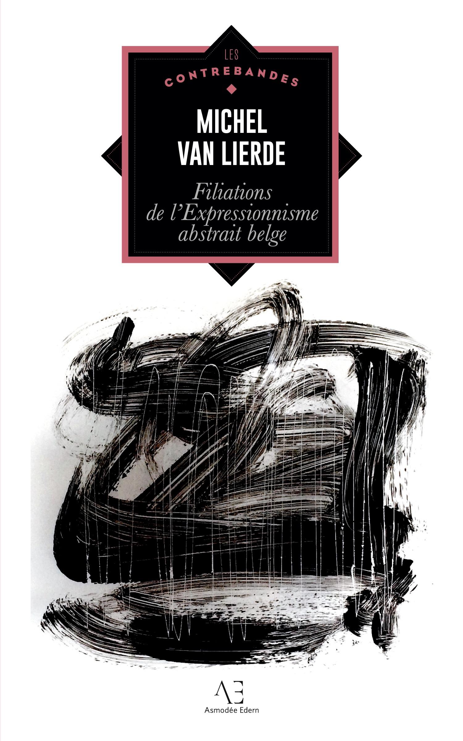 Vorderes Coverbild Filiations de l'expressionnisme abstrait belge