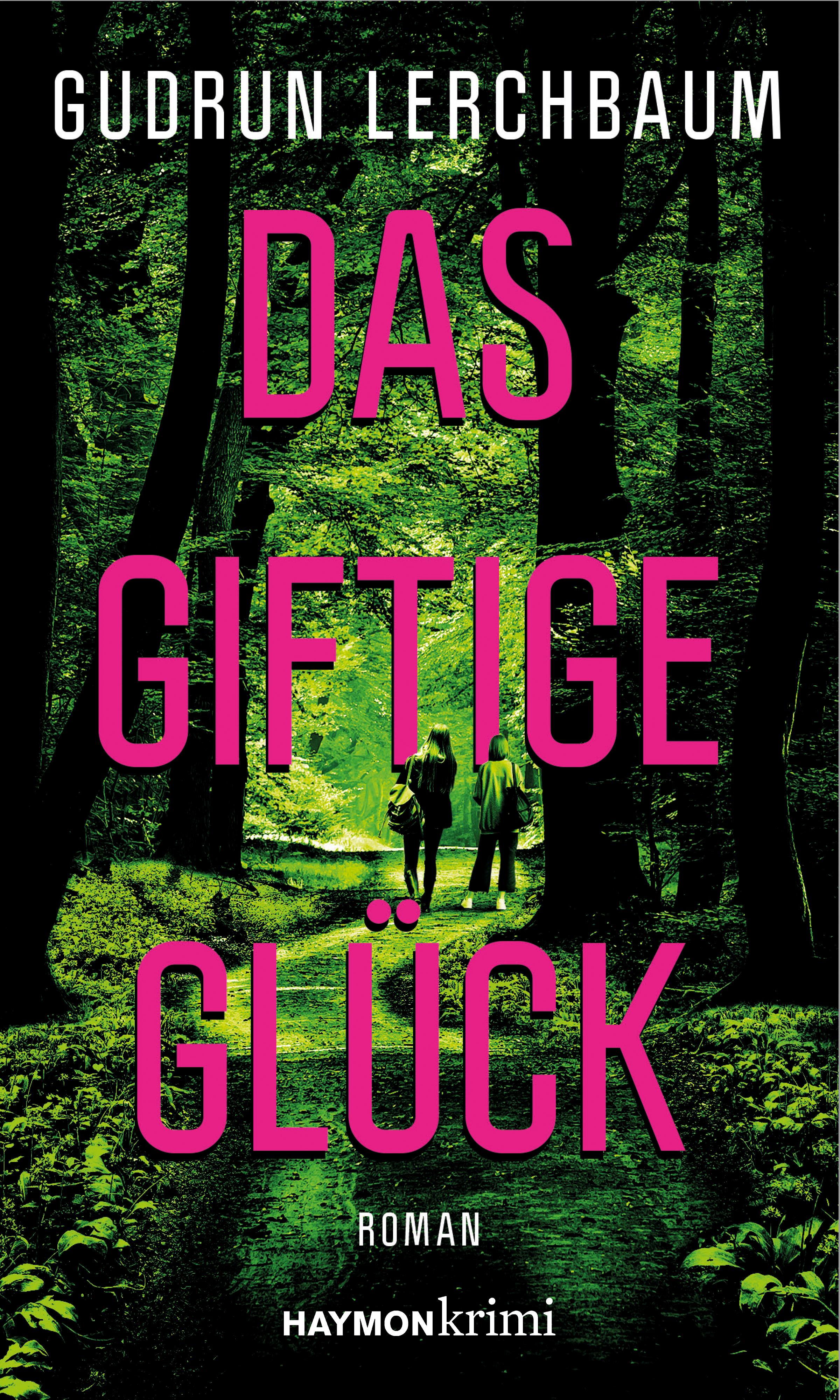 Vorderes Coverbild Das giftige Glück