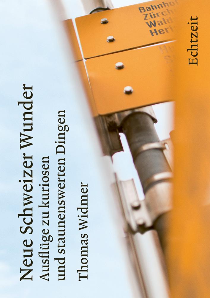 Vorderes Coverbild Neue Schweizer Wunder