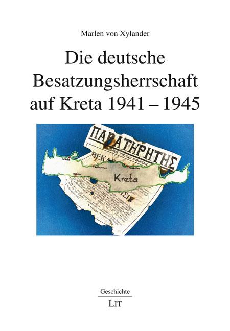 Vorderes Coverbild Die deutsche Besatzungsherrschaft auf Kreta 1941-1945