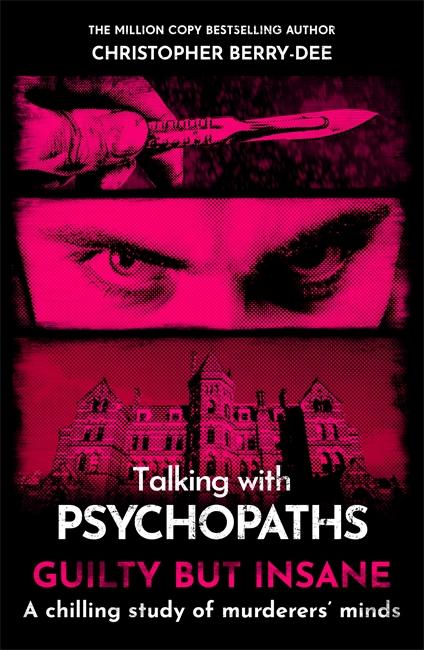 Vorderes Coverbild Talking with Psychopaths and Savages: Guilty but Insane