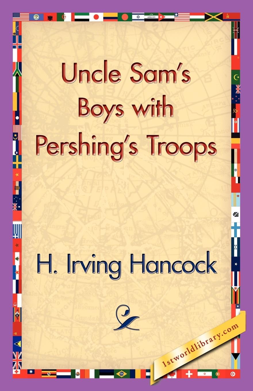 Vorderes Coverbild Uncle Sam's Boys with Pershing's Troops
