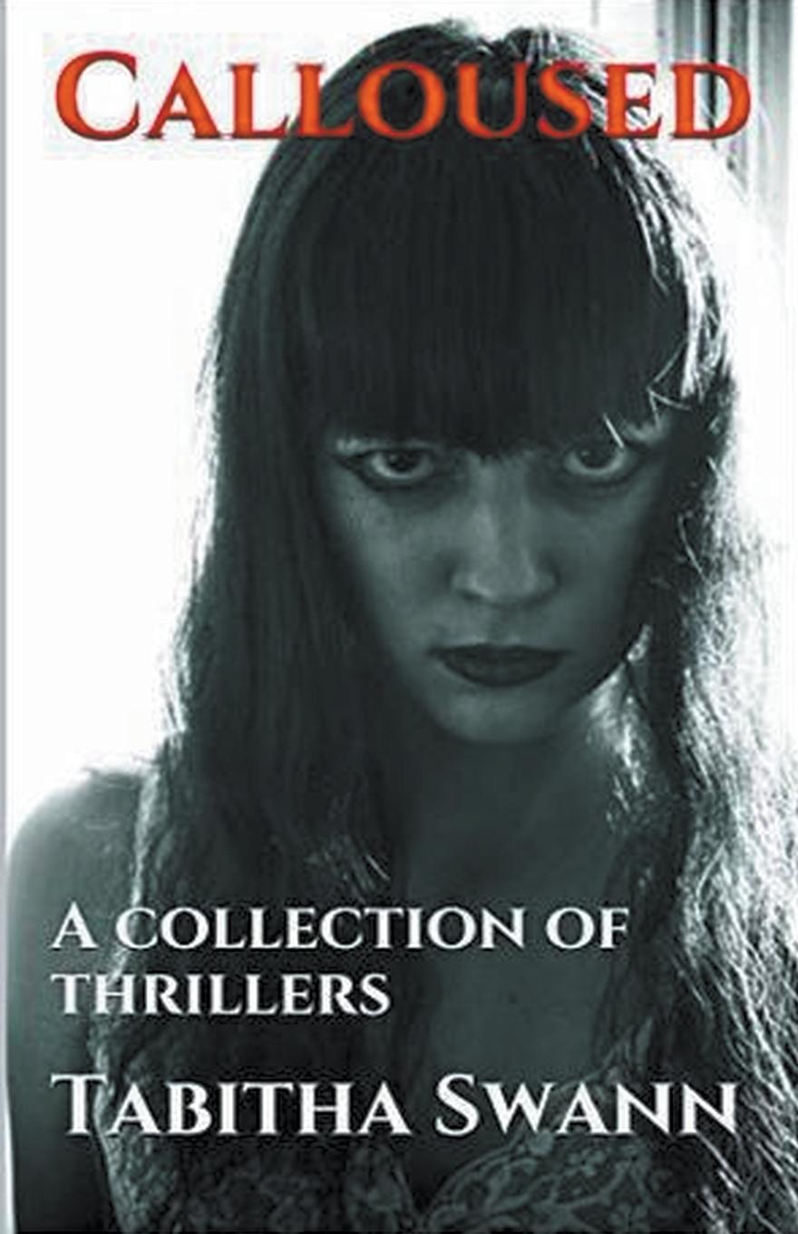 Vorderes Coverbild Calloused A Collection of Thrillers