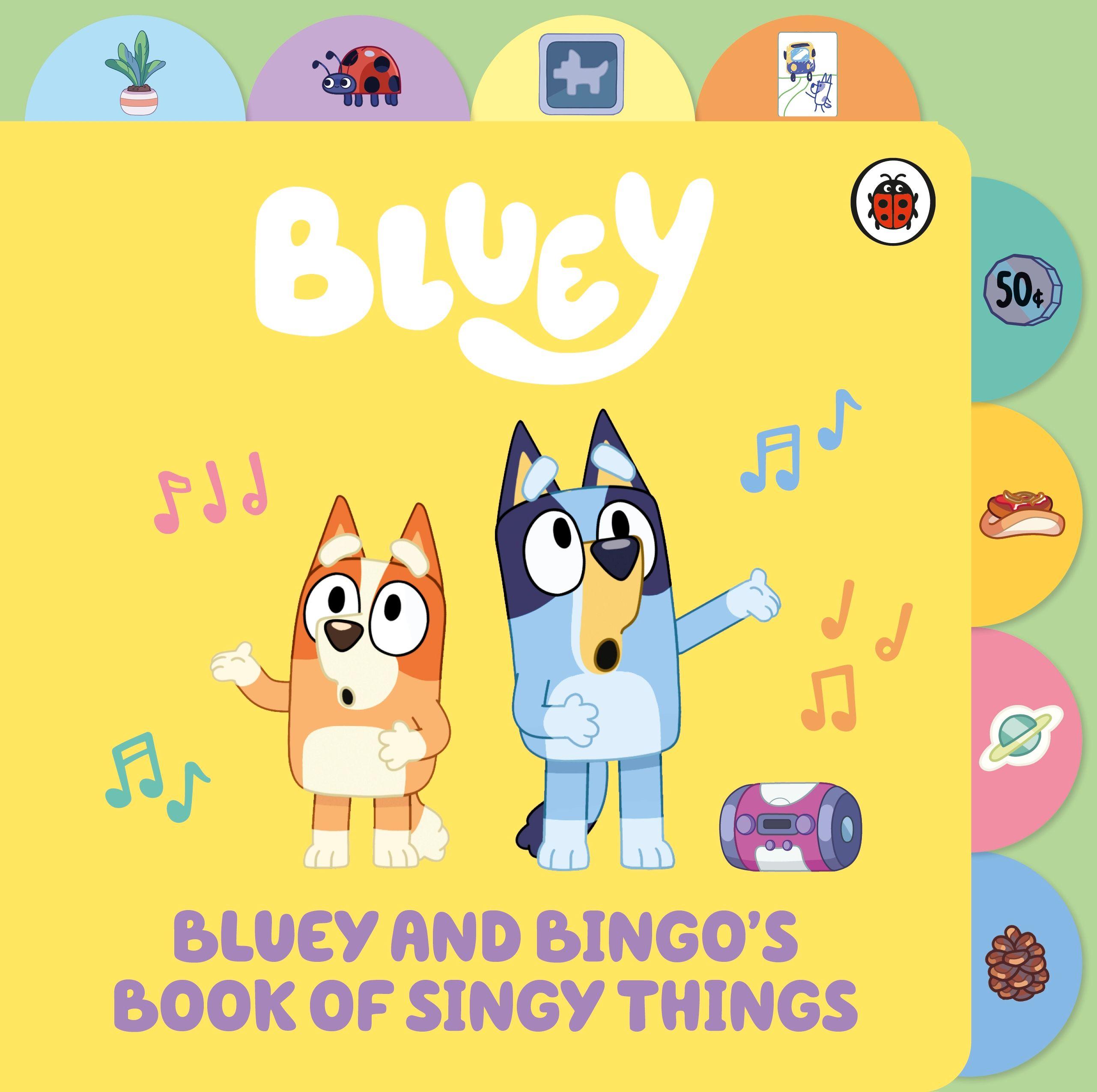 Vorderes Coverbild Bluey: Bluey and Bingo's Book of Singy Things