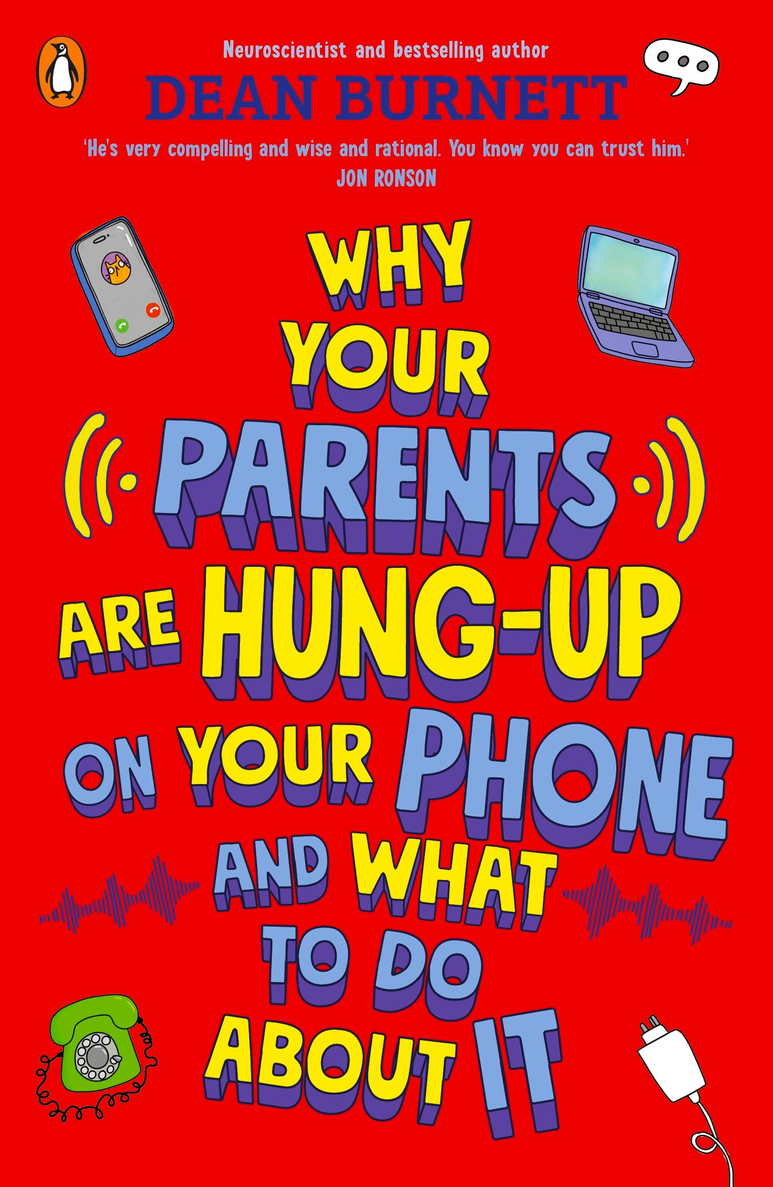 Vorderes Coverbild Why Your Parents Are Hung-Up on Your Phone and What To Do About It