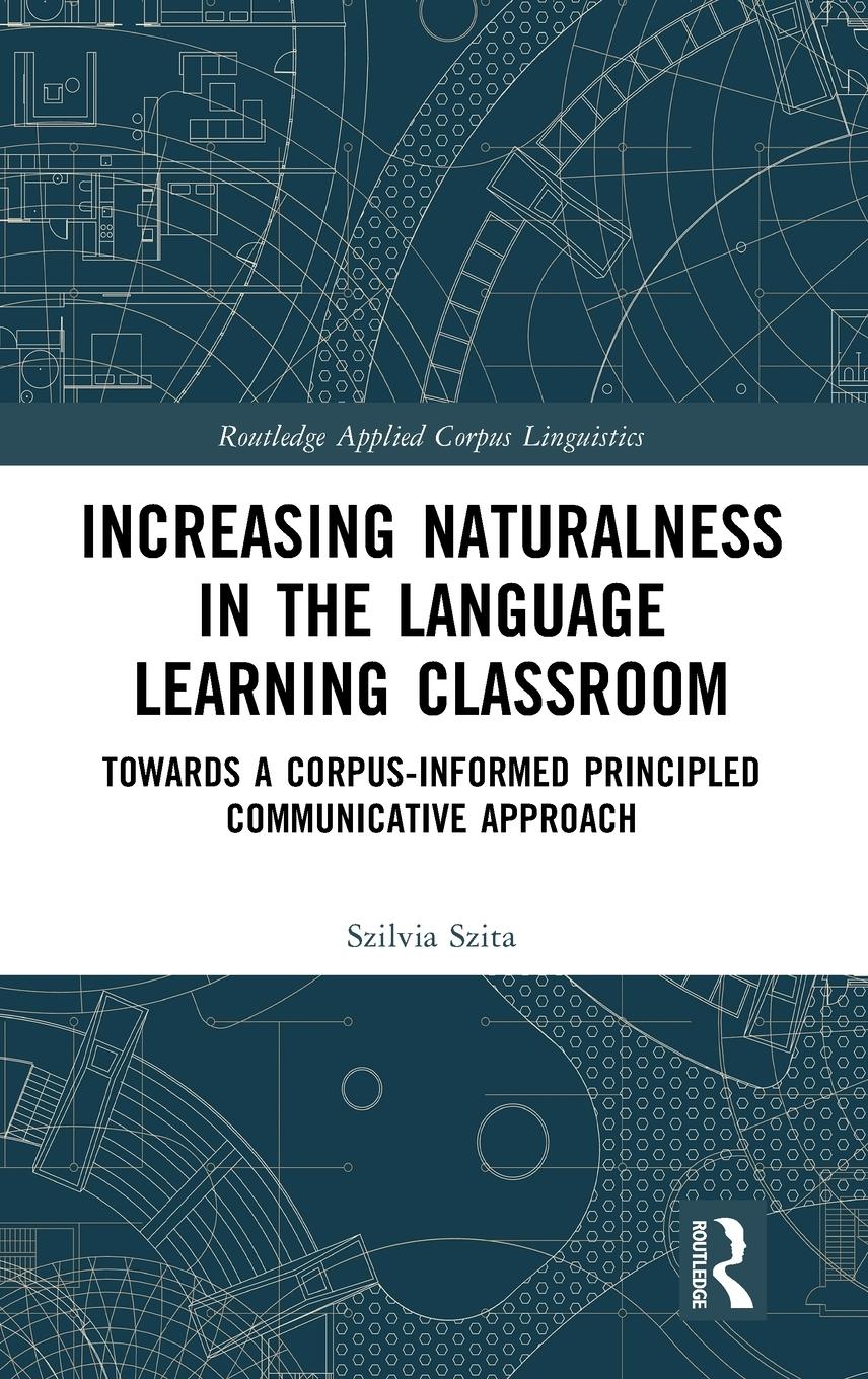 Vorderes Coverbild Increasing Naturalness in the Language Learning Classroom