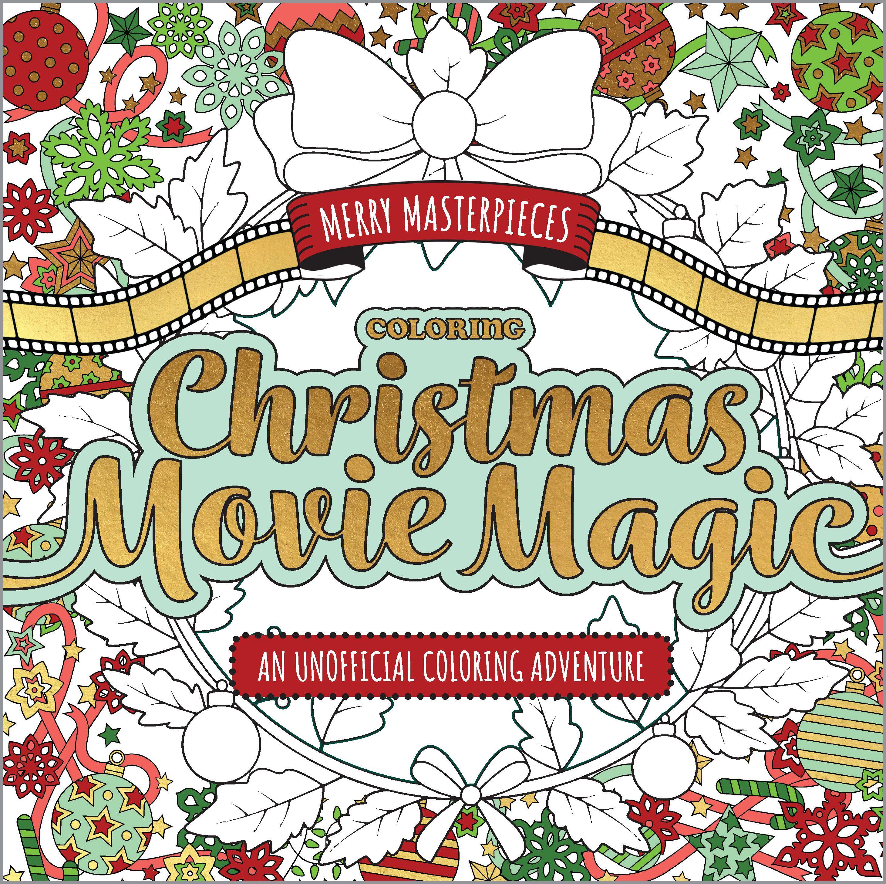 Vorderes Coverbild Merry Masterpieces: Coloring Christmas Movie Magic