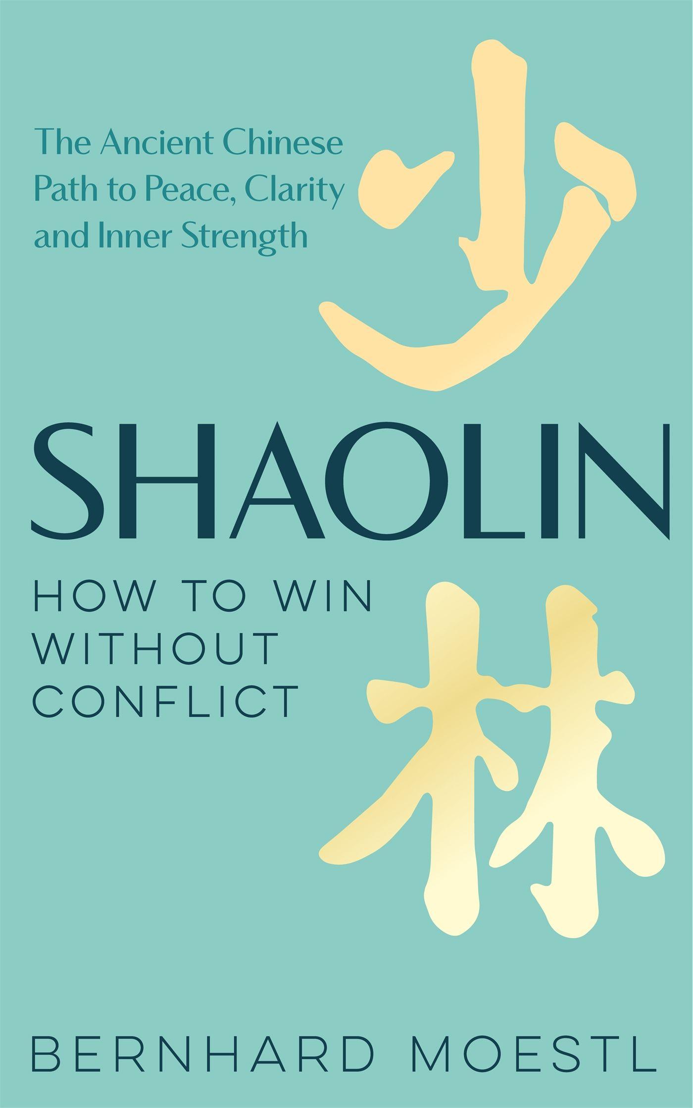 Vorderes Coverbild Shaolin: How to Win Without Conflict