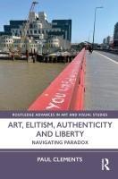 Vorderes Coverbild Art, Elitism, Authenticity and Liberty
