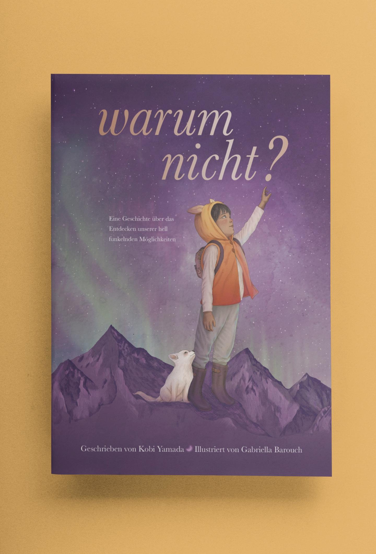 Beispielinhalt (Bild) Warum nicht? - Eine Geschichte über das Entdecken unserer hell funkelnden Möglichkeiten