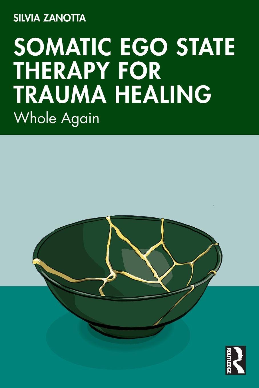 Vorderes Coverbild Somatic Ego State Therapy for Trauma Healing