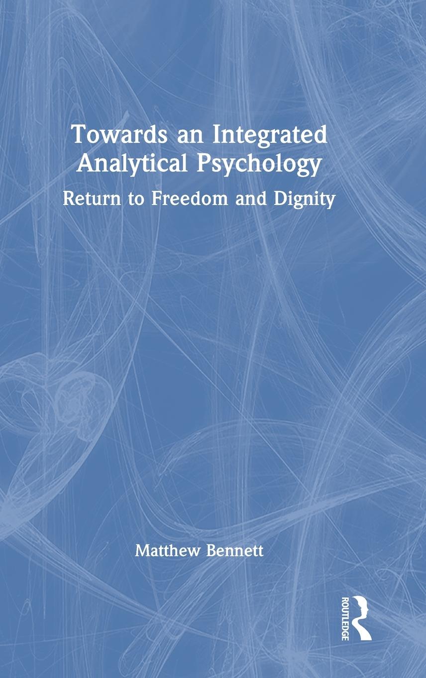 Vorderes Coverbild Towards an Integrated Analytical Psychology