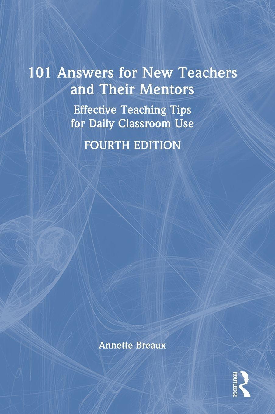 Vorderes Coverbild 101 Answers for New Teachers and Their Mentors