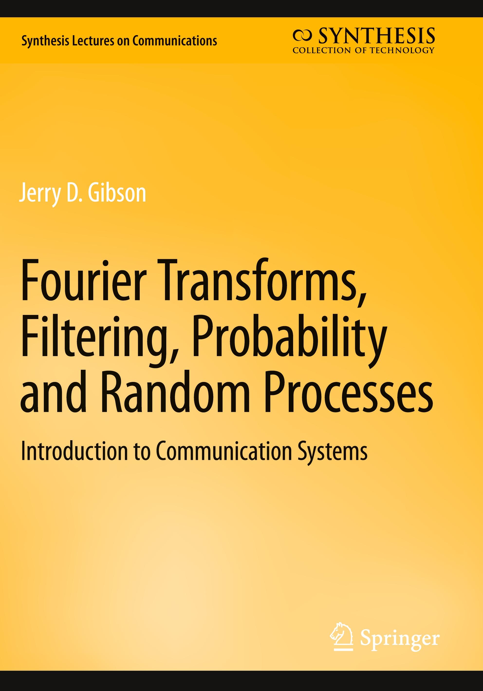 Vorderes Coverbild Fourier Transforms, Filtering, Probability and Random Processes