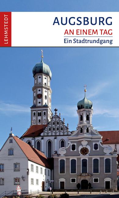 Vorderes Coverbild Augsburg an einem Tag