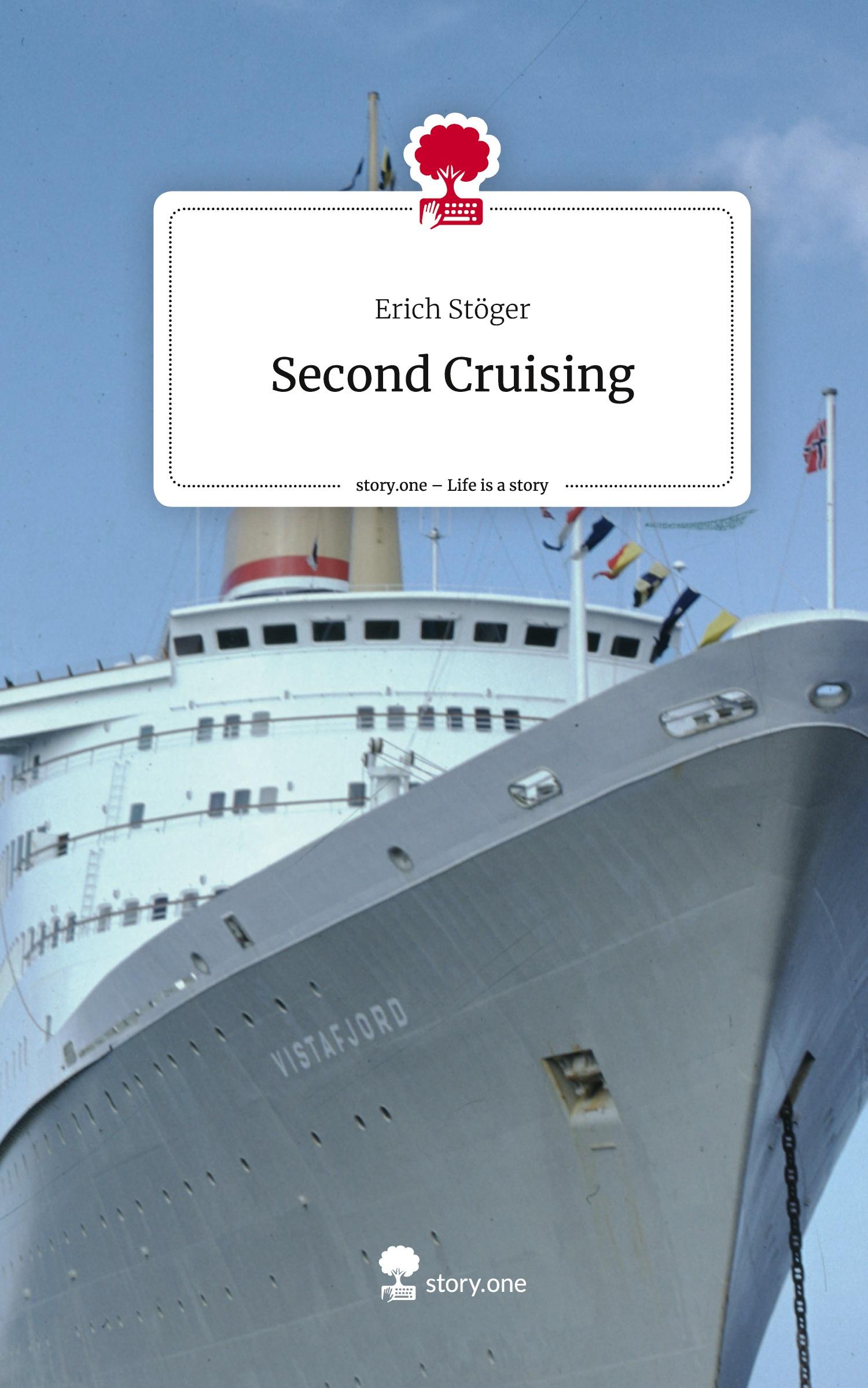 Vorderes Coverbild Second Cruising. Life is a Story - story.one