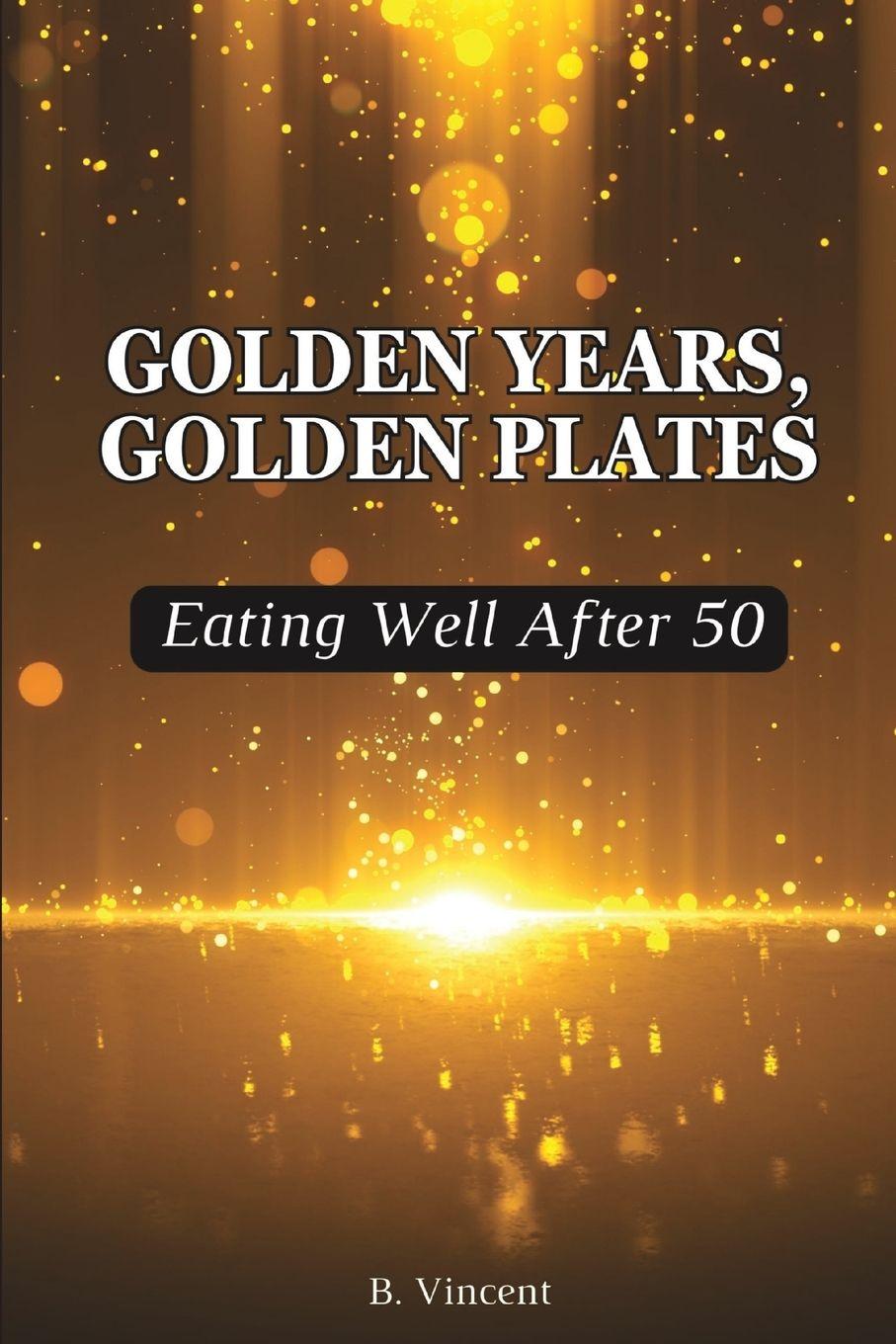 Vorderes Coverbild Golden Years, Golden Plates