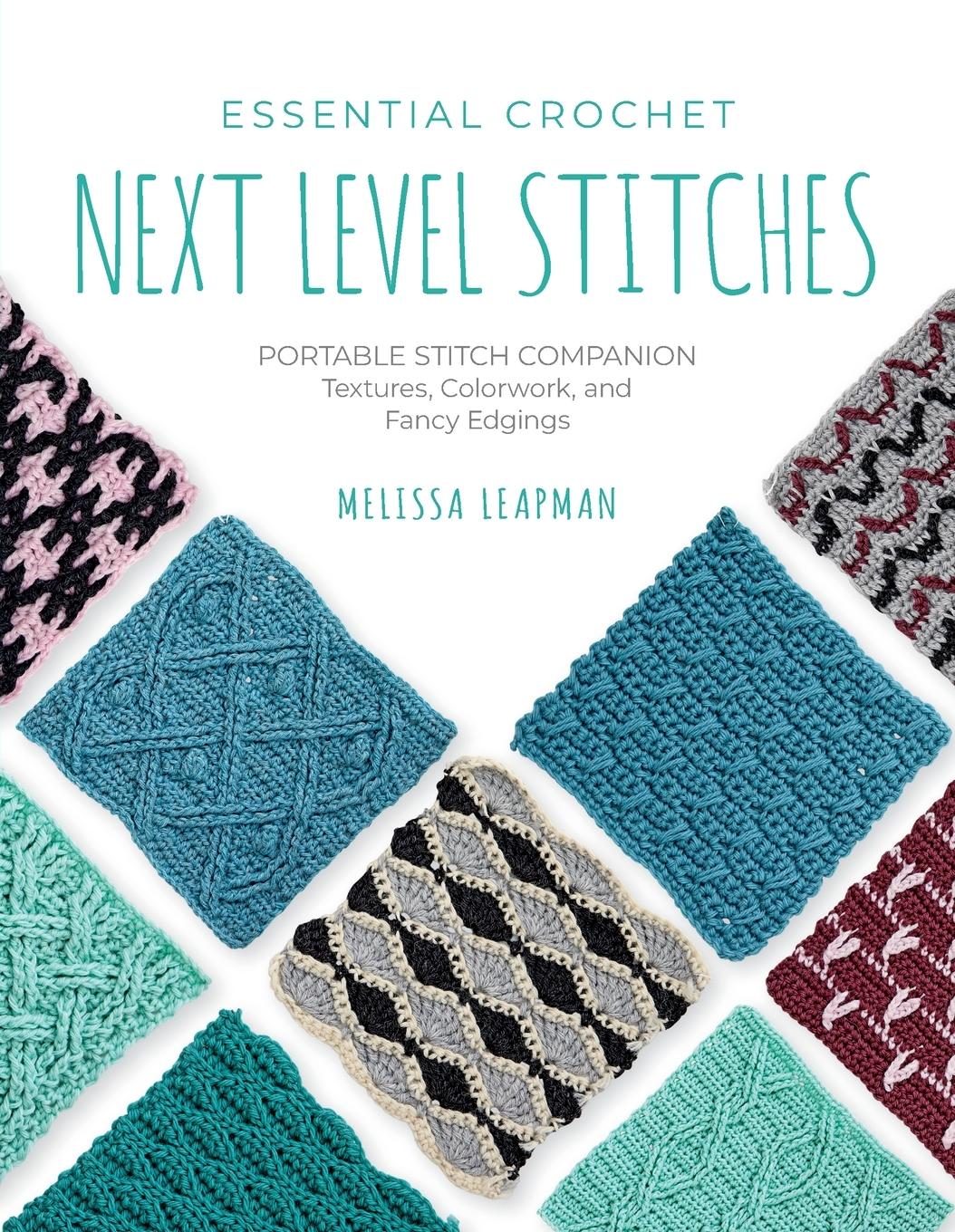 Vorderes Coverbild Essential Crochet Next-Level Stitches