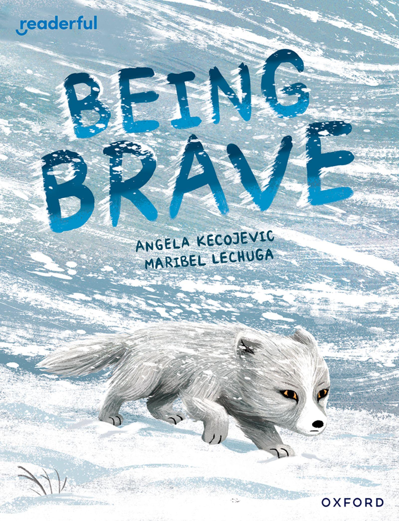 Vorderes Coverbild Readerful Books for Sharing: Year 3/Primary 4: Being Brave
