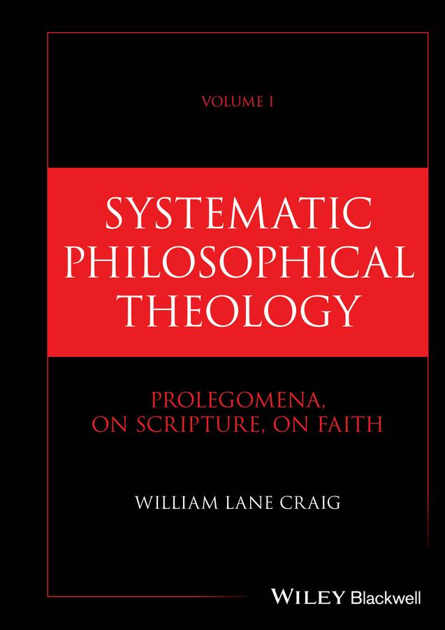 Vorderes Coverbild Systematic Philosophical Theology, Volume 1