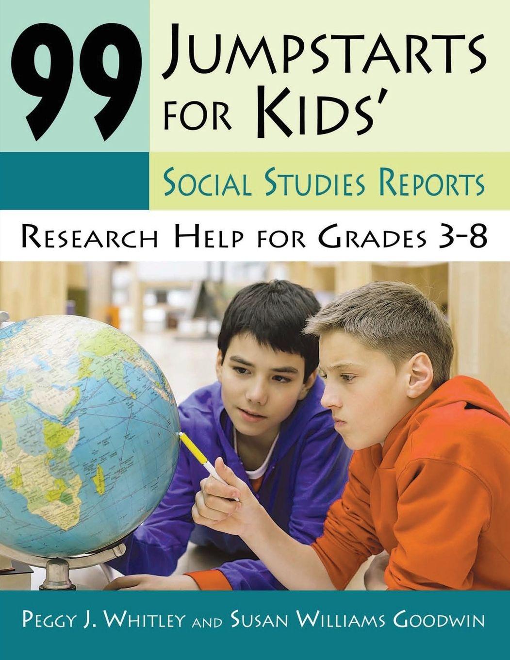 Vorderes Coverbild 99 Jumpstarts for Kids' Social Studies Reports